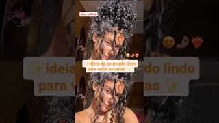 ideia de penteado lindo para volta as aulas ✨#fypシ #viral  #penteados #penteadosparacabelocacheado