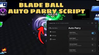 [OP] Blade Ball Script - AUTO PARRY | AUTO SPAM + MANUAL SPAM ( Mobile & Pc )