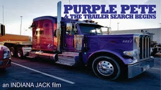 Purple Pete and the Trailer Search Begins