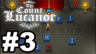 The Count Lucanor - Gameplay Part 3