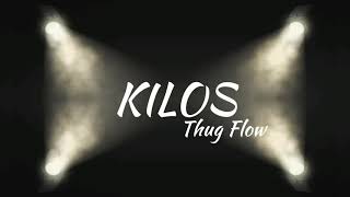 Thug Flow - KILOS (Prod by. M.K Beatz)