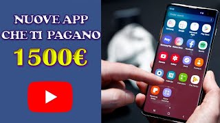 NUOVE APP CHE TI PAGANO 1500€ SU PAYPAL