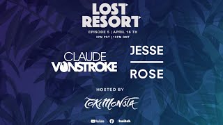 LOSTResort EP.5: Claude VonStroke & Jesse Rose hosted by TOKiMONSTA