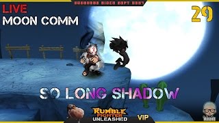 The Longest Shadow Ninjitsu Gameplay Moon Comm #29 (Rumble Fighter Unleashed)