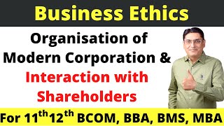 Organisation of Modern Corporation and Interaction with Stakeholders