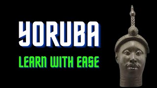 Learn Yoruba Very Fast in 60 seconds (channel Thriller)