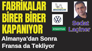 Almanya'dan Sonra Fransa da Tekliyor: Fabrikalar Birer Birer Kapanıyor