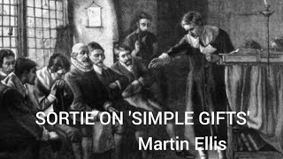 Martin Ellis: Sortie on 'Simple Gifts' (Organ)