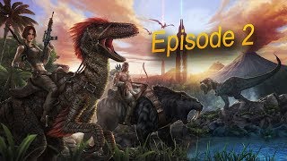 Lets play ARK Survival Evolved Episode#2