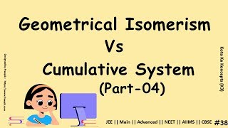 Geometrical Isomerism in cumulative system  || Part 04 || JEE Main || Advanced || NEET || CBSE