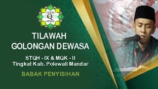 STQH IX & MQK II Tingkat Kab. Polewali Mandar | Tilawah Dewasa