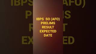 ibps so  prelims result date