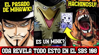 REVELADO y CONFIRMADO el PASADO de MIHAWK! | HACHINOSU Y LOS CRIMINALES! | SBS 108 de ONE PIECE