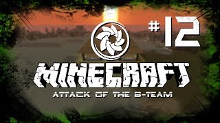 Minecraft: Attack of the B-Team - Ep.12