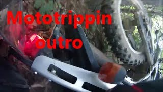 Mototrippin Outro