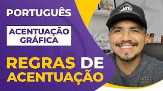 ACENTUAÇÃO GRÁFICA - REGRAS de ACENTUAÇÃO