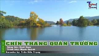 Chín Tháng Quân Trường - Mạnh Quỳnh Karaoke