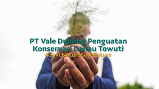 PT Vale Dukung Penguatan Konservasi Danau Towuti