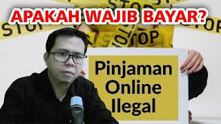 PINJAMAN ONLINE ILEGAL SECARA HUKUM