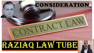 Consideration in Contract Act, Raziaq Lawtube