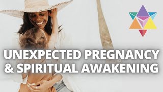 #shorts Unexpected Pregnancy: Spiritual Awakening & Transformation Through Motherhood