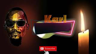 Karl Famous-Radio (Tribute) Lyrics Video