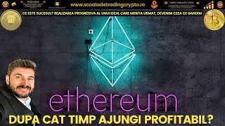 După cât timp ajungi să fi profitabil in Trading? Analiză Bitcoin și Ethereum!