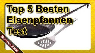 Top 5 Besten Eisenpfannen Test 2021