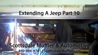 Extending A Jeep Part 10 - Scottsdale Muffler & Automotive