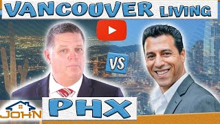 Phoenix Homes for Sale vs Vancouver