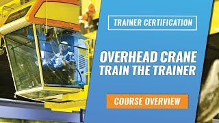 NACB's Overhead Crane Train the Trainer