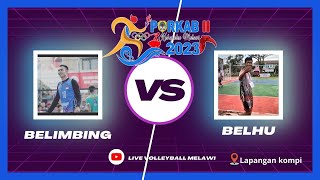 LIVE PORKAB MELAWI 2 || BABAK 8 BESAR PUTRA, BELIMBING VS BELHU