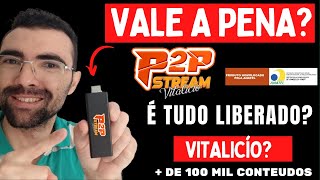 P2P STREAM VITALICIO - P2P Stream Vale a Pena? P2P Stream é Homologado pela ANATEL? COMPREI E TESTEI