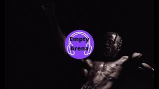 Travis Scott - MY EYES [Empty Arena]