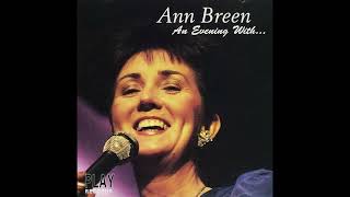 Ann Breen - You Always Hurt The One You Love