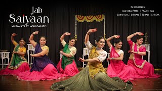 Jab Saiyaan | Bolly Kathak | Nrityalaya