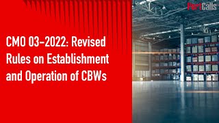 CMO 03-2022: Revised Rules on Establishment and Operation of CBWs