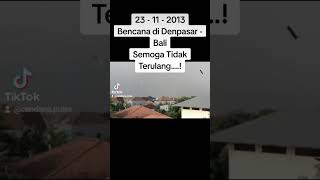 Bencana di Bali#CendanaPutra