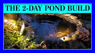 Episode 26: We Built a Large Decorative Pond Over a Weekend. Two Day Pond Building!