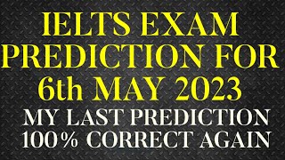 6th MAY 2023 IELTS EXAM PREDICTION | PREDICTION FOR IELTS EXAM 6th MAY 2023 WITH CUE CARDS |