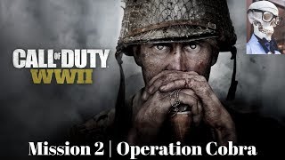 Call Of Duty WWII : Mission 2 - Operation Cobra