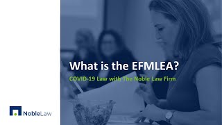 What is the EFMLEA?