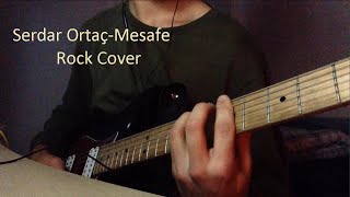 Serdar Ortaç-Mesafe (Rock Cover)