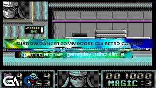 Commodore C64 SHADOW DANCER 1989 Retro Gameplay Teaser Arcade Style Retro Gaming Vintage Gameplay