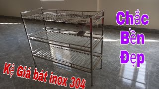 Kệ Giá Bát đĩa inox 304 CHẮC BỀN ĐẸP | Lê Tuấn Anh