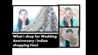 What I shopped for my wedding Anniversary ???Indian shopping