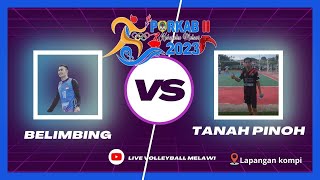 LIVE PORKAB MELAWI 2 || TANAH PINOH VS BELIMBING, UDONG, RIAN DAN SUCIPTO