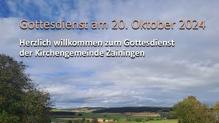 Gottesdienst am 20.10.2024