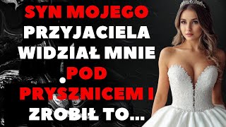 WIDZIAŁ MNIE POD PRYSZNICEM I ZROBILIŚMY TO... | HISTORIA NIEWIERNOŚCI