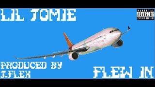 LIL TOMIE - FLEW IN (PROD. BY J. FLEX)